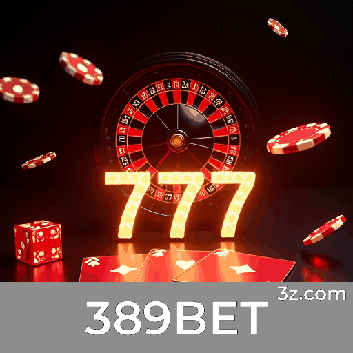 389BET: Plataforma de Apostas Segura e Premiada